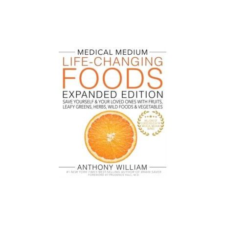 Medical Medium Life-Changing Foods Expanded Edition