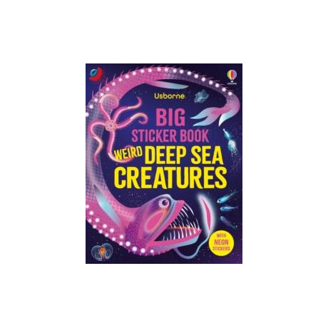 Big Sticker Book Weird Deep sea Creatures