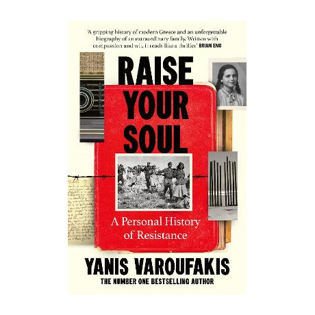 Raise Your Soul : a Personal History of Resistance