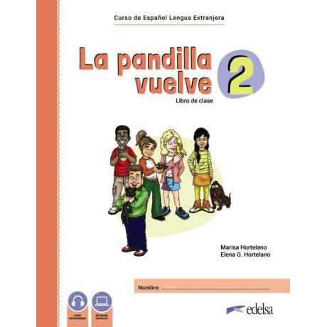 La Pandilla Vuelve 2 Pack (Alumno + Ejercicios) (+ Γλωσσαριο Δωρεαν)