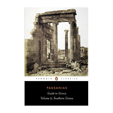 Penguin Classics : Guide to Greece 2: Southern Greece pb