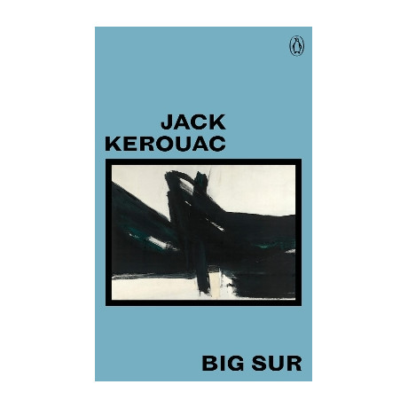 Penguin Modern Classics : big sur