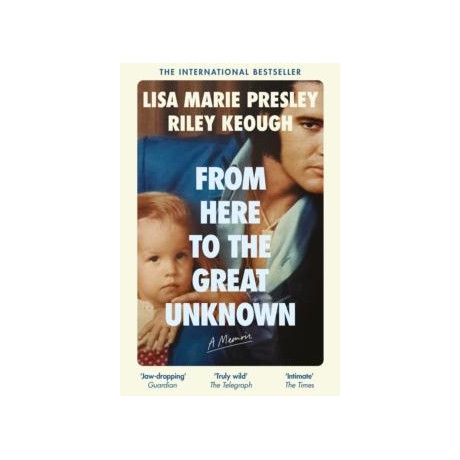 From Here to the Great Unknown : a Memoir