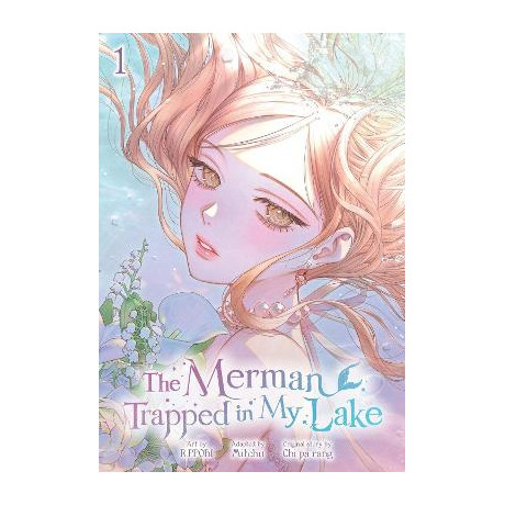 The Merman Trapped in my Lake, Vol. 1