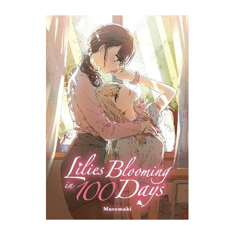 Lilies Blooming in 100 Days (Manga)