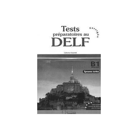 Delf b1 Ecrit Test Preparatoires Professeur