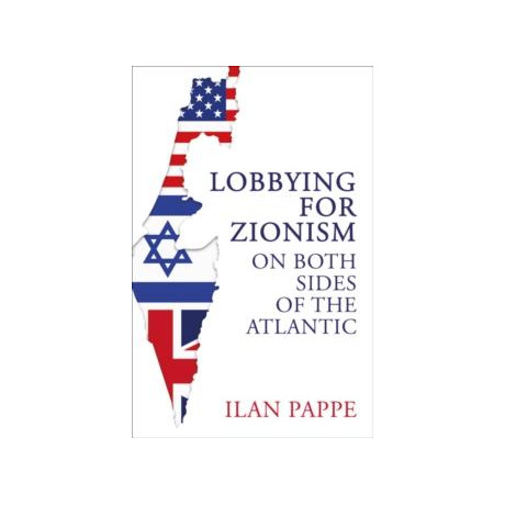 Lobbying for Zionism on Both Sides of the Atlantic