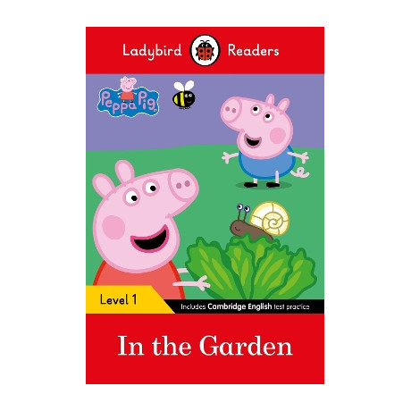 Ladybird Readers Level 1 - Peppa pig - in the Garden (Elt Graded Reader)