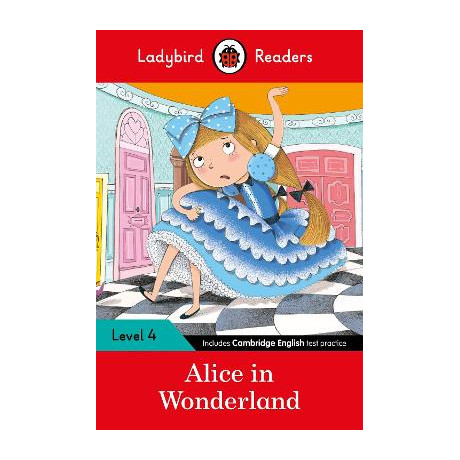 Ladybird Readers Level 4 - Alice in Wonderland (Elt Graded Reader)