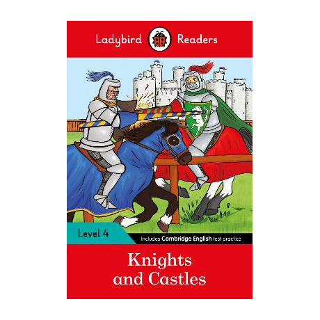 Ladybird Readers Level 4 - Knights and Castles (Elt Graded Reader)