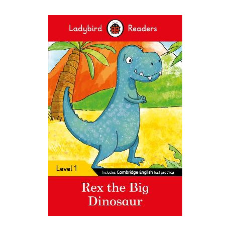 Ladybird Readers Level 1 - rex the big Dinosaur (Elt Graded Reader)