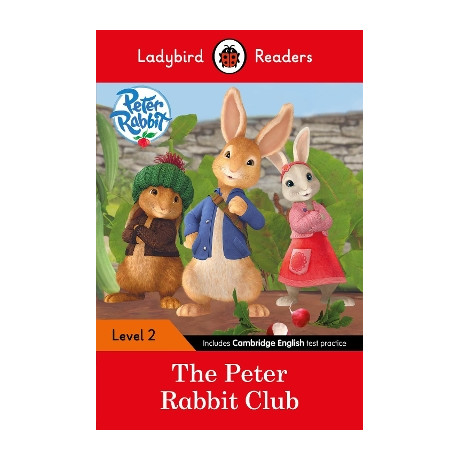 Ladybird Readers Level 2 - Peter Rabbit - the Peter Rabbit Club (Elt Graded Reader)