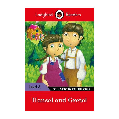 Ladybird Readers Level 3 - Hansel and Gretel (Elt Graded Reader)