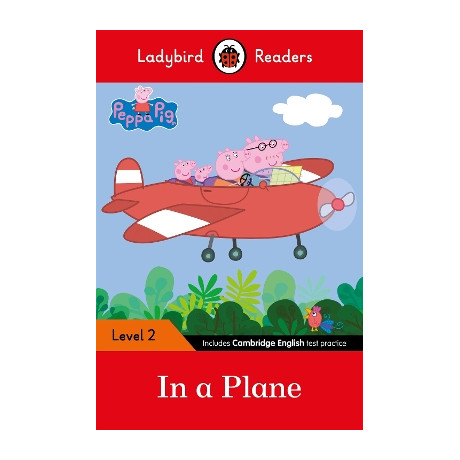 Ladybird Readers Level 2 - Peppa pig - in a Plane (Elt Graded Reader)