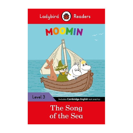 Ladybird Readers Level 3 - Moomin - the Song of the sea (Elt Graded Reader)