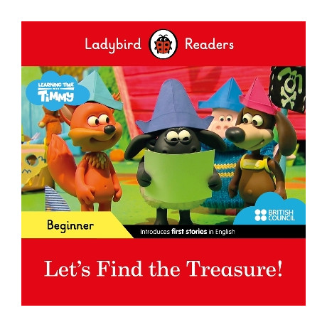 Ladybird Readers Beginner Level - Timmy Time - Lets Find the Treasure! (Elt Graded Reader)