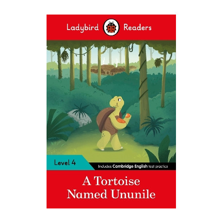 Ladybird Readers Level 4 - Tales From Africa - a Tortoise Named Ununile (Elt Graded Reader)