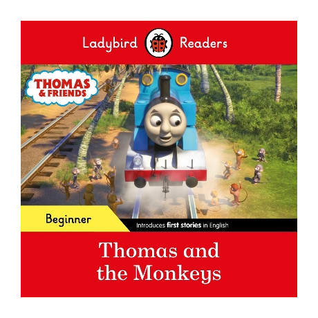Ladybird Readers Beginner Level - Thomas the Tank Engine - Thomas and the Monkeys (Elt Graded Reader