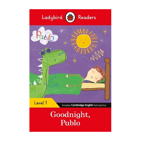 Ladybird Readers Level 1 - Pablo - Goodnight Pablo (Elt Graded Reader)