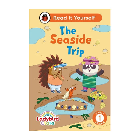 Ladybird Class the Seaside Trip: Read it Yourself - Level 1 Early Reader hc