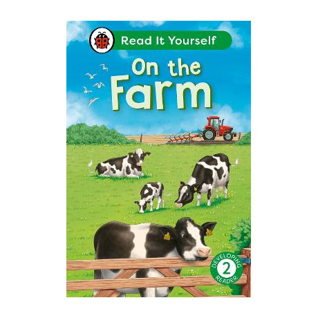 On the Farm: Read it Yourself - Level 2 Developing Reader hc