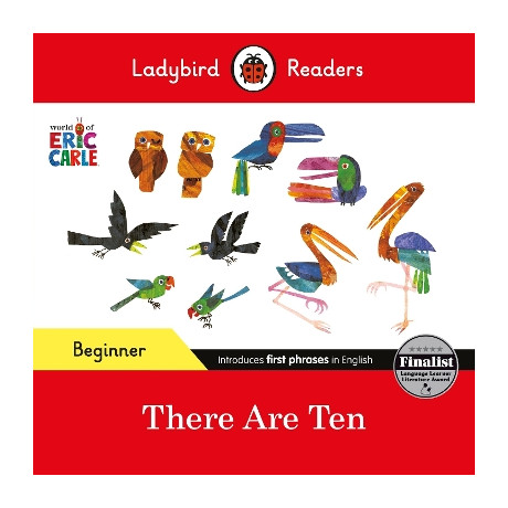 Ladybird Readers Beginner Level - Eric Carle -There are ten (Elt Graded Reader)