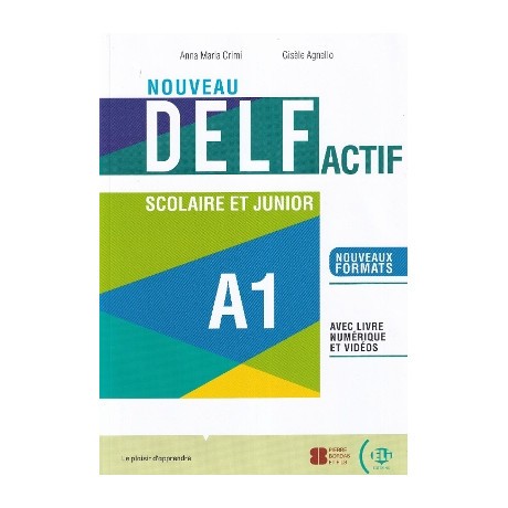 Nouveau Delf Actif a1 Scolaire et Junior (+ Livre Numerique + eli Link App)