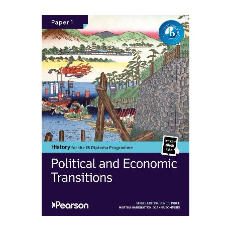 Ib Pearson History for the ib Diploma Programme Paper 1 Political and Economic Transitions Bundle (p .