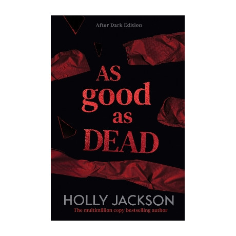 A Good Girls Guide to Murder Book 3: as Good as Dead : After Dark pb