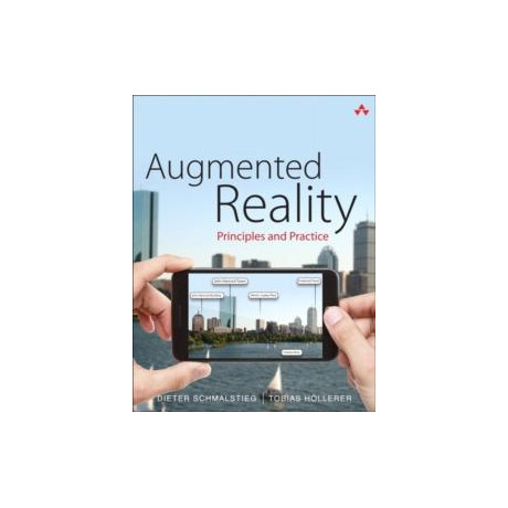 Augmented Reality : Principles and Practice