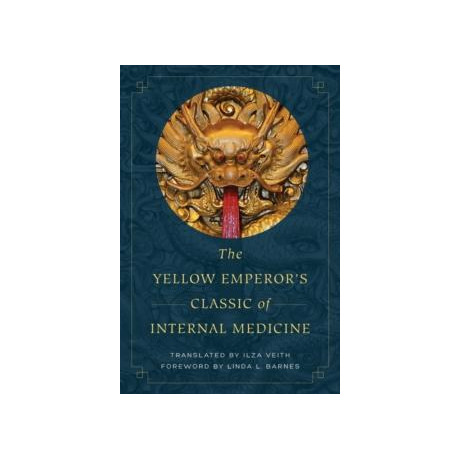 The Yellow Emperors Classic of Internal Medicine
