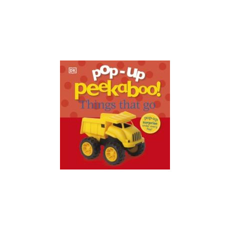 Pop-up Peekaboo! Things That go