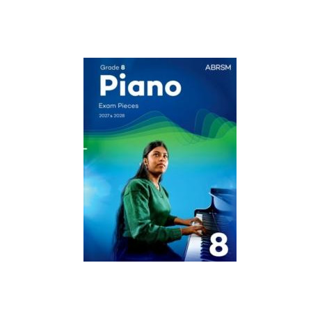 Piano Exam Pieces 2027 & 2028, Abrsm Grade 8