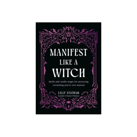 Manifest Like a Witch