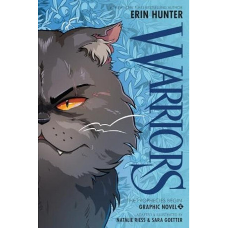 Warriors Graphic Novel: the Prophecies Begin, Part 2 of 3