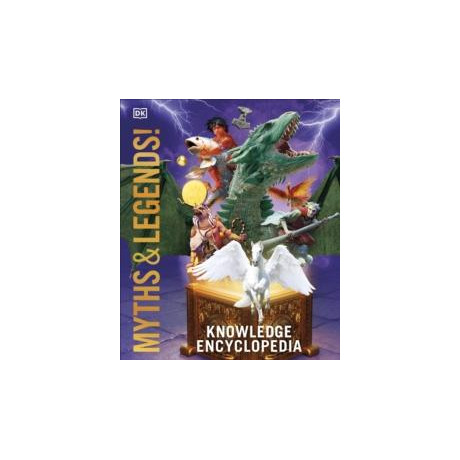 Knowledge Encyclopedia Myths and Legends!