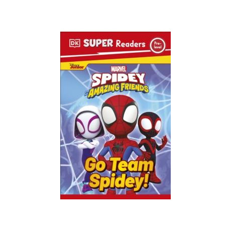 Dk Super Readers pre-Level Marvel Spidey and his Amazing Friends go Team Spidey!