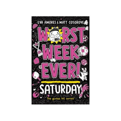 Worst Week Ever! Saturday