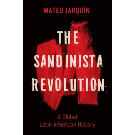 The Sandinista Revolution