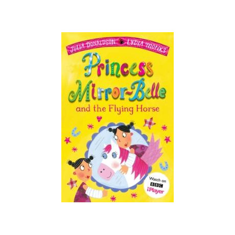 Princess Mirror-Belle and the Flying Horse