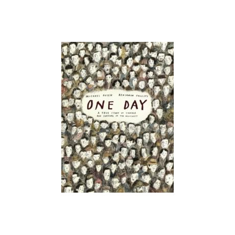 One Day: a True Story of Courage and Survival in the Holocaust