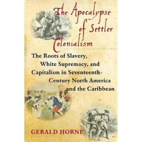 The Apocalypse of Settler Colonialism