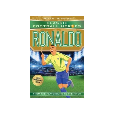 Classic Football Heroes: Ronaldo (Goal Machines 3)