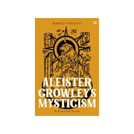 Aleister Crowley's Mysticism