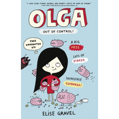Olga: out of Control