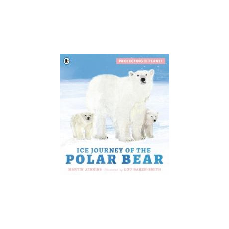 Protecting the Planet: ice Journey of the Polar Bear