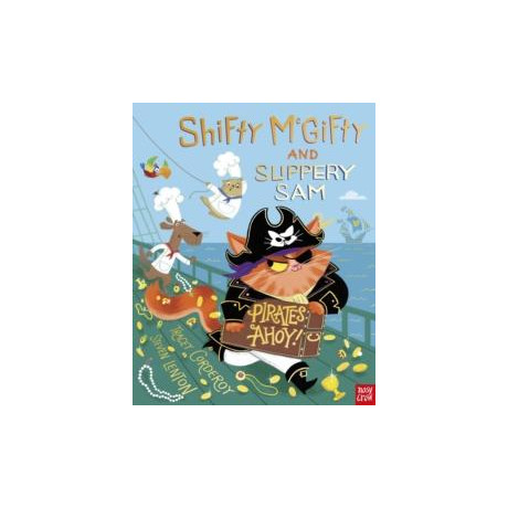 Shifty Mcgifty and Slippery Sam: Pirates Ahoy!