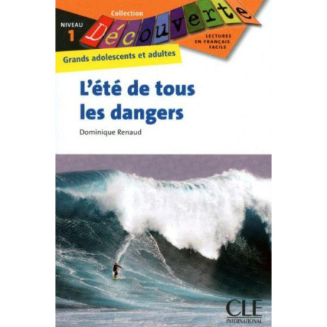 L'ete de Tous les Dangers Niveau 1