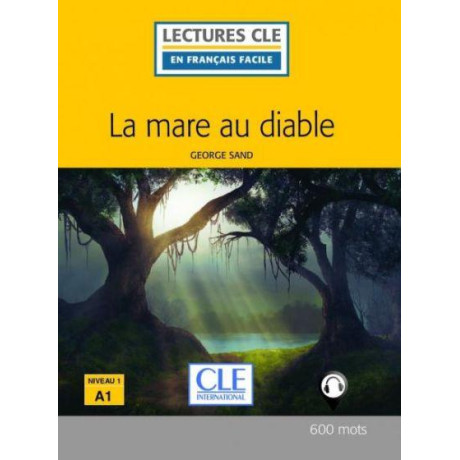 La Mare au Diable  Niveau 1/a1  (+ Audio Telechargeable)