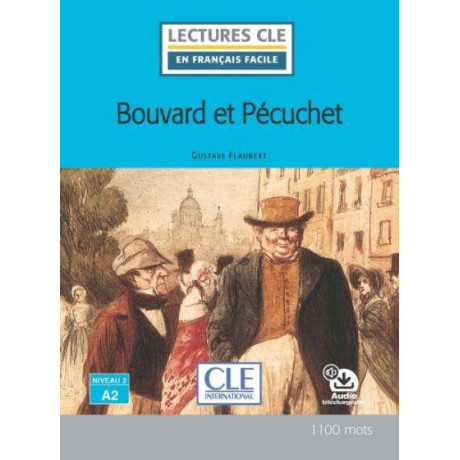 Bouvard et Pecuchet Niveau 2/a2  (+ Audio Telechargeable)